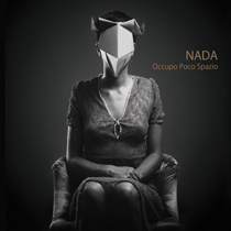 Nada - Occupo Poco Spazio