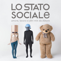 Lo Stato Sociale - Amore, Lavoro e Altri Miti da Sfatare