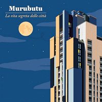 Murubutu - La Vita Segreta Delle Città